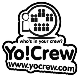 YO!CREW, WWW.YOCREW.COM, WHO'S IN YOUR CREW? logo