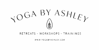 YOGA BY ASHLEY RETREATS . WORKSHOPS. TRAININGS WWW.YOGABYASHLEY.COM logo