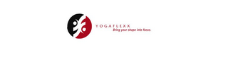 YOGAFLEXX BRING YOUR SHAPE INTO FOCUS logo