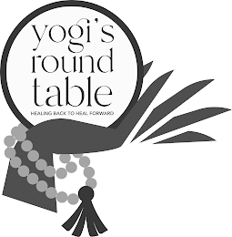 YOGI'S ROUND TABLE HEALING BACK TO HEAL FORWARD logo