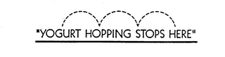 "YOGURT HOPPING STOPS HERE" logo