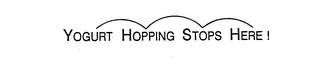 YOGURT HOPPING STOPS HERE! logo