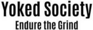 YOKED SOCIETY ENDURE THE GRIND logo