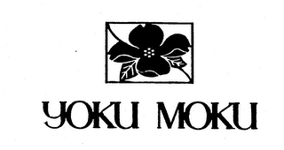 YOKU MOKU