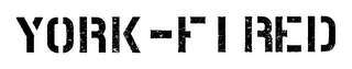 YORK-FIRED logo