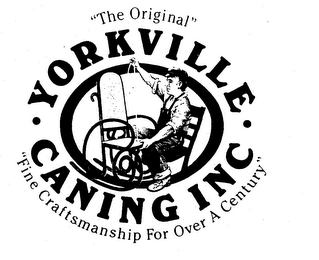 YORKVILLE - CANNING INC. "THE ORIGINAL" "FINE CRAFTSMANSHIP FOR OVER A CENTURY" logo