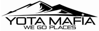 YOTA MAFIA WE GO PLACES logo