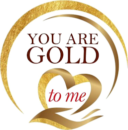 YOU ARE GOLD TO ME logo