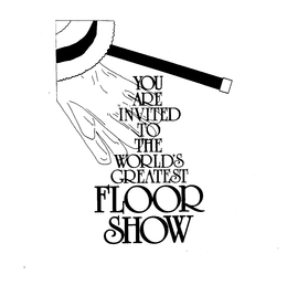 YOU ARE INVITED TO THE WORLD'S GREATEST FLOOR SHOW logo