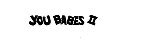 YOU BABES II logo