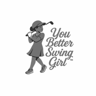 YOU BETTER SWING GIRL logo