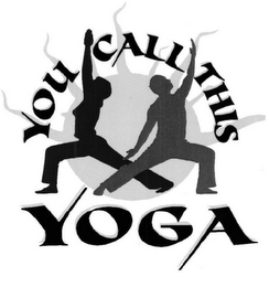 YOU CALL THIS YOGA logo