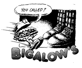 YOU CALLED? BIGALOW'S logo