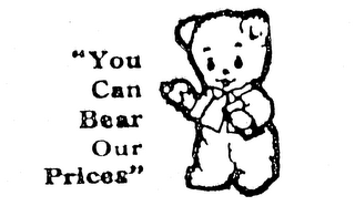 "YOU CAN BEAR OUR PRICES" logo