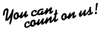 YOU CAN COUNT ON US! logo
