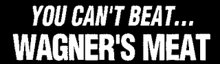 YOU CAN'T BEAT...WAGNER'S MEAT logo