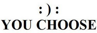 YOU CHOOSE logo
