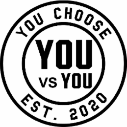 YOU CHOOSE EST. 2020 YOU VS YOU logo