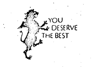 YOU DESERVE THE BEST logo