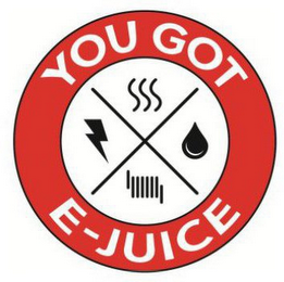 YOU GOT E-JUICE logo
