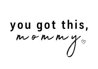 YOU GOT THIS, MOMMY logo