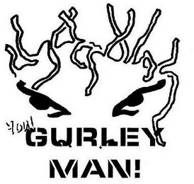 YOU GURLEY MAN! logo