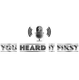 YOU HEARD IT FIRST logo