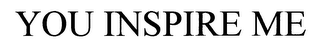 YOU INSPIRE ME logo