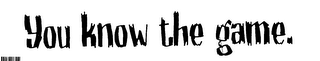 YOU KNOW THE GAME. logo