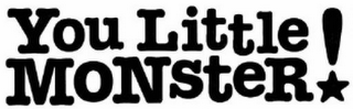 YOU LITTLE MONSTER! logo
