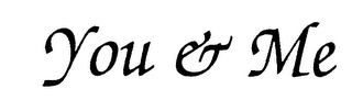 YOU & ME logo