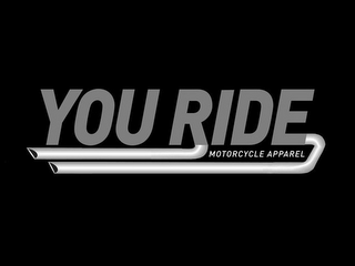YOU RIDE MOTORCYCLE APPAREL logo