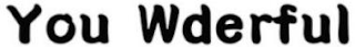 YOU WDERFUL logo