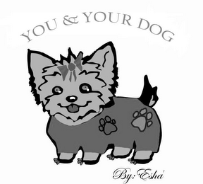 YOU & YOUR DOG BY: ESHA' logo