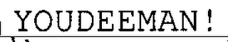 YOUDEEMAN! logo