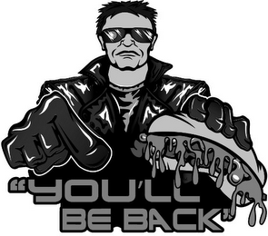 "YOU'LL BE BACK" logo