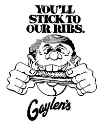 YOU'LL STICK TO OUR RIBS. GAYLEN'S logo