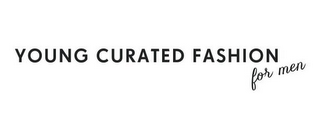 YOUNG CURATED FASHION FOR MEN logo