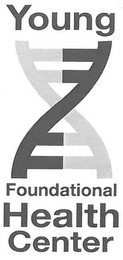 YOUNG FOUNDATIONAL HEALTH CENTER logo