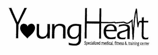 YOUNG HEART, LLC SPECIALIZED MEDICAL, FITNESS & TRAINING CENTER logo