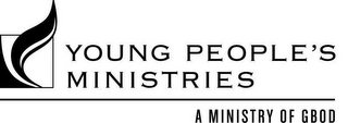 YOUNG PEOPLE'S MINISTRIES A MINISTRY OF GBOD logo
