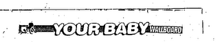 YOUR BABY WALLBOARD logo