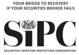 YOUR BRIDGE TO RECOVERY IF YOUR SECURITIES BROKER FAILS SIPC SECURITIES INVESTOR PROTECTION CORPORATION logo