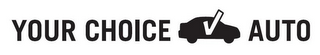 YOUR CHOICE AUTO logo