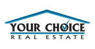 YOUR CHOICE REAL ESTATE logo