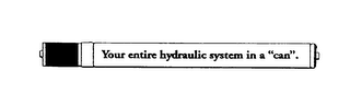 YOUR ENTIRE HYDRAULIC SYSTEM IN A "CAN". logo
