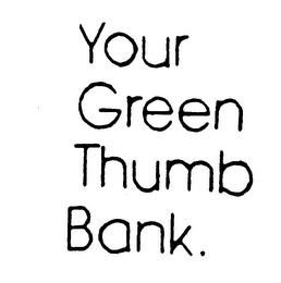 YOUR GREEN THUMB BANK. logo