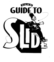 YOUR GUIDE TO SLIDE logo