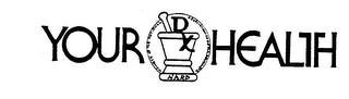 YOUR HEALTH NARD RX MEMBER OF THE NATIONAL ASSOCIATION OF RETAIL DRUGGISTS logo