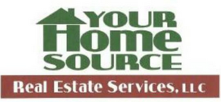 YOUR HOME SOURCE REAL ESTATE SERVICES, LLC logo